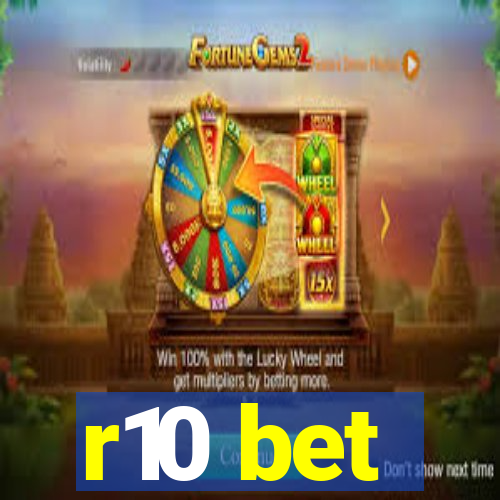 r10 bet